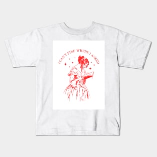 I can't find where I asked Kids T-Shirt